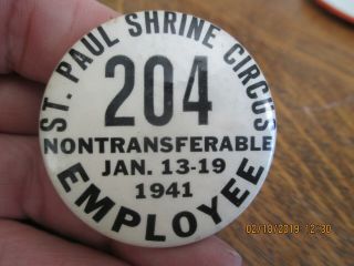 Vintage 1941 Cello Button Pin 1 3/4 " St Paul Shrine Circus Employee 204