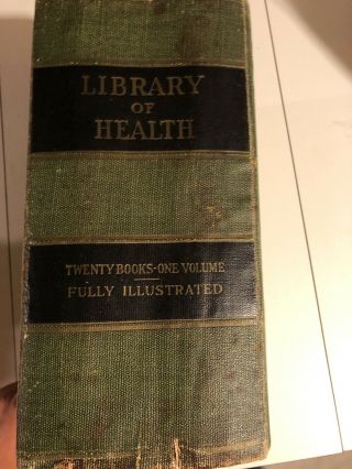 Library Of Health Volume 1 Antique Book 1916