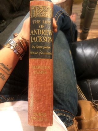 1938 Antique History Book " The Life Of Andrew Jackson " First Edition