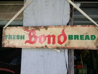 Fresh Bond Bread Antique Sign
