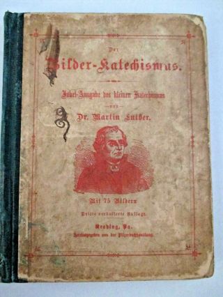 Antique German Book Illustrated Edition Of The Little Catechism Dr Martin Luther