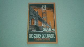 1935 The Golden Gate Bridge Book A Technical Description In Ordinary Language