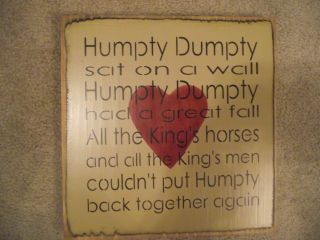 Humpty Dumpty Sat On A Wall Primitive Wood Sign With A Heart