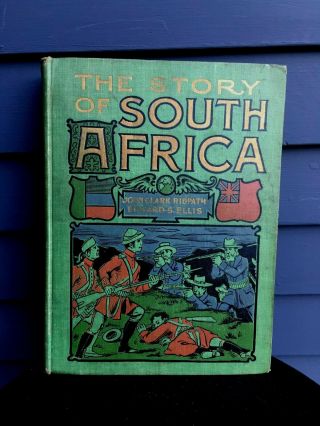 Antique Vintage Hc Book The Story Of South Africa Ridpath Ellis 1899 B/w Photos