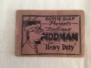 Gertie Gulp Presents Needle Nose Noonan Heavy Duty Risqué Antique Booklet