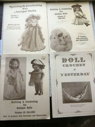 4 Knitting & Crocheting For Antique Dolls: Vol I,  Ii,  Iii Vintage Pattern Book