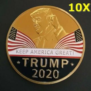 10x Donald Trump 2020 Keep America Great Commemorative Challenge Coin Eagle Coin