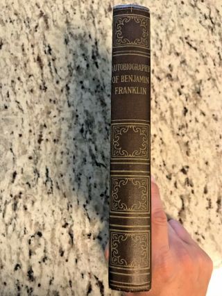 Circa 1940 Antique History Book " The Autobiography Of Benjamin Franklin "