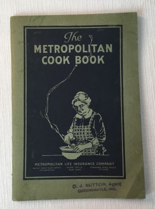 Vintage Antique Old 1925 The Metropolitan Life Insurance Cookbook