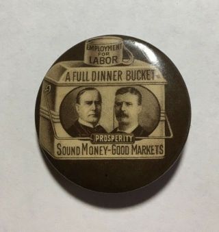 1900 Mckinley Roosevelt Full Dinner Bucket Campaign Button 1 - 1/4 "