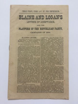 1884 James Blaine John Logan Letters Of Acceptance Gop Platform 12 Page Pamphlet