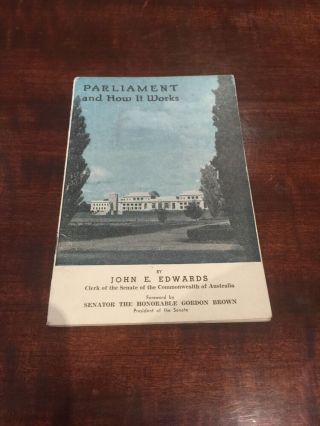 Vintage Labor Liberal Government Parliament And How It Brown Edwards Books