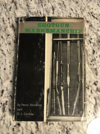 1962 Antique Gun Book " Shotgun Marksmanship "
