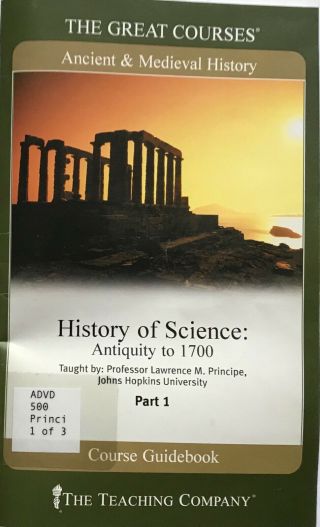 The Great Courses.  History of Science: Antiquity to 1700.  6 DVDs.  36 lectu 3