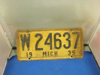 Antique Vintage 1939 Michigan License Plate W 24637 19 Mich 39