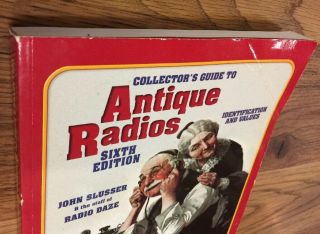 Collector ' s Guide to Antique Radios: Identification and Values (B36) 5