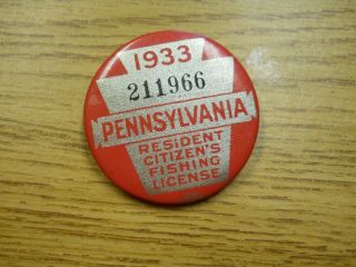 1933 Pa.  Pennsylvania Fishing License Button Badge Pin No Paper License Resident