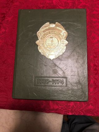 South Carolina Highway Patrolman History,  Graduation,  Collectable Year Book 1930 - 7