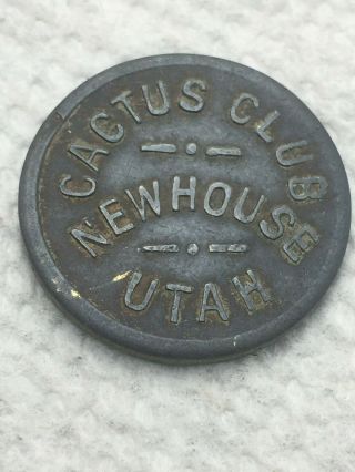 Newhouse,  Utah Ghost Town " Cactus Club " Token