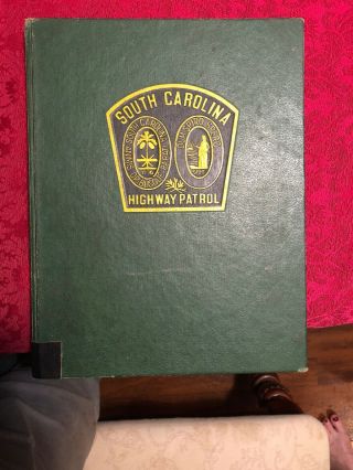 1967 South Carolina Highway Patrol Graduation /patrolman’s Year Book Collectable