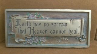 Antique 1928 A.  E.  Mitchell Art Co Bible Verse Wall Plaque " Earth Has No Sorrow "
