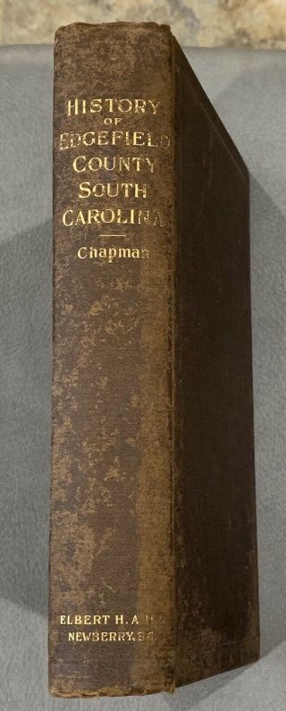 Antique 1897 Book History Of Edgefield County South Carolina Sc