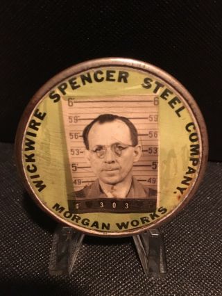 Wickwire Spencer Steel Co Employee Badge