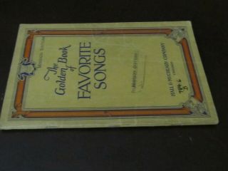 Antique 1946 Songbook THE GOLDEN BOOK OF FAVORITE SONGS Hall & McCreary Chicago 2