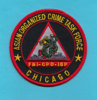 C24 Fboi Chicago Asian Crime Task Force Jttf Federal Agent Isp Cpd Police Patch