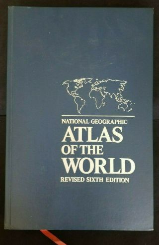 National Geographic Atlas Of The World Revised Sixth Edition Book
