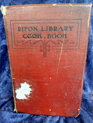 Ripon Library Cookbook Rare Antique One - Of - A - Kind Hardcover Handwritten Recipes