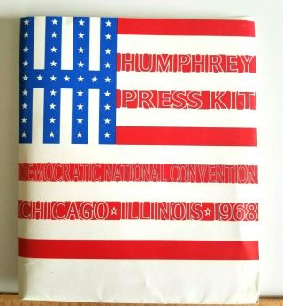 " Democratic National Convention Chicago 1968 ",  Hubert Humphrey Press Kit