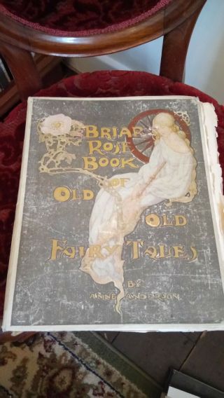 Anderson,  Anne The Briar Rose Book Of Old Old Fairy Tales Antique Worn Binding