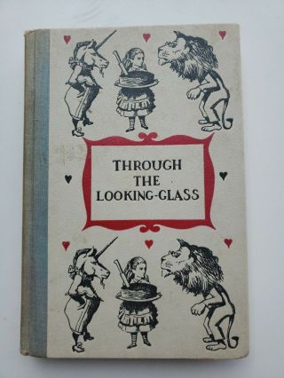 Lewis Carroll - Through The Looking - Glass Early 1900 - Jr Deluxe Edition Antique