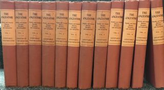 1902 - 05 12 Vols,  3 Index Vol The Ancestor Heraldry Genealogy Antiquities Family