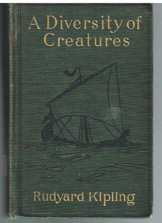 A Diversity Of Creatures By Rudyard Kipling 1917 1st Amer Ed Rare Antique Book$