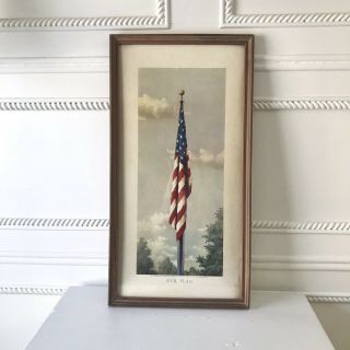 Vintage Our Flag Framed Print Fred Tripp Lithograph Patriotic Us Old Glory