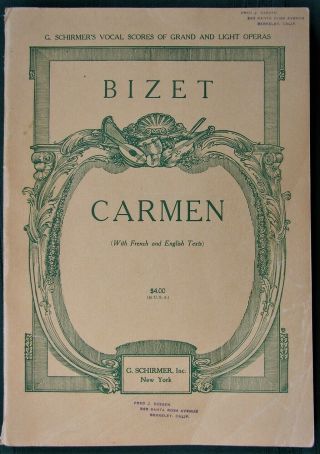Carmen Georges Bizet Opera - Vintage Schirmer Vocal Score Sheet Music Book