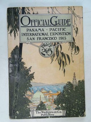 Antique Souvenir Book Panama California Exposition 1915 World 