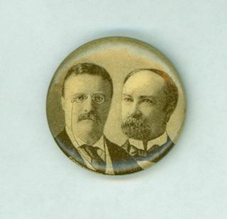 Vintage 1904 President Theodore Roosevelt & Fairbanks Campaign Pinback Button
