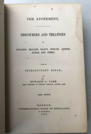 Rare Antique 1863 Christian Theology Book ‘the Atonement’ By Park Civil War Era