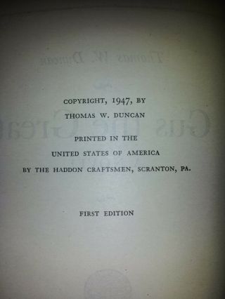 Gus the Great,  Thomas W.  Duncan,  1947 1st edition,  Collectible,  Antique 5
