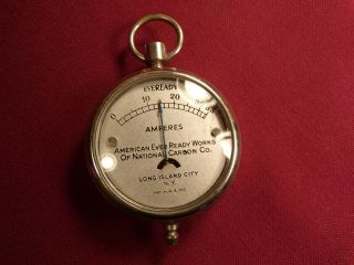 Antique Eveready Amperes Watch Case Meter Gauge Pat,  Aug 9 - 1910