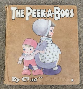 The Peek - A - Boos By Chloe Preston Antique Childrens Book Peek A Boos