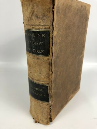 York City History - Sunshine And Shadow In York Antique Book 1868 Nyc