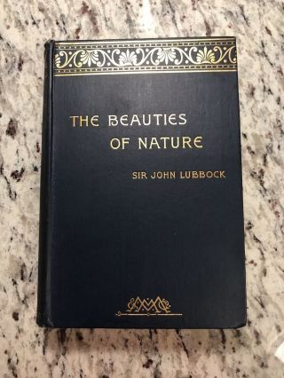 1892 Antique Nature Book " The Beauties Of Nature "
