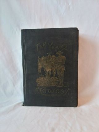Tex Bender Ten Years A Cowboy Antique 1891 Illustrated The Cowboy Fiddler