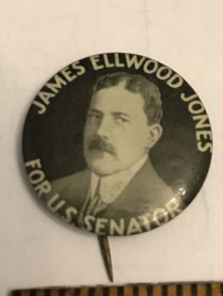 1930 James Ellwood Jones For U.  S.  Senator Pin Wv West Va Republican Coal Baron
