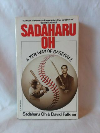 Sadaharu Oh Sadaharu Oh Zen Way Of Baseball Vintage 1985 1st Prtg Pb