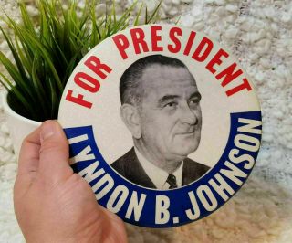 1964 Lyndon B Johnson For President Political Campaign Button 6 " Across Lbj Xl